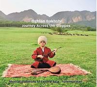 Oghlan Bakhshi - Journey Across The Steppes