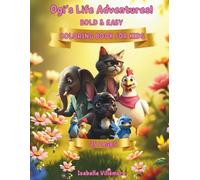 Ogi’s Life Adventures! Bold & Easy Coloring Book For Kids: Easy And Fun Coloring Book For Kids Ages 4-8 | 25 Cute Pages From "Oops! Said Ogi" Easy ... For Kids Perfect Gift For Boys And Girls