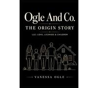 Ogle And Co.: The Origin Story