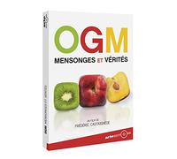 OGM, mensonges et vérités [DVD]