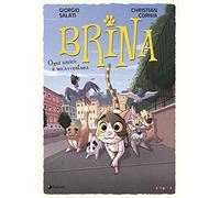 Ogni amico è un'avventura. Brina (Tipitondi)