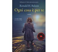 Ogni cosa è per te (Elefanti bestseller)