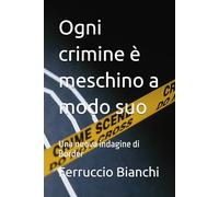 Ogni crimine è meschino a modo suo: Una nuova indagine di Border