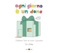 Ogni giorno è un dono