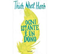 Ogni istante è un dono (Saggi)