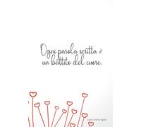 Ogni parola scritta è un battito del cuore.: Cuori tra le righe (I romantici di InkMe)
