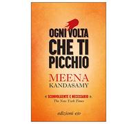 Ogni volta che ti picchio (Dal mondo)