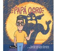 OGRE DAD / PAPÁ OGRO