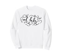 Oh Baby Swirl Script Cita Oh Baby Text Laurels Sudadera