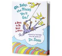 Oh Baby, the Places You'LL Go!: A Book to be Read in Utero (Life Favors)