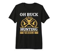 Oh Buck It's Hunting Hunter Life Adventure Nature Lover Camiseta Premium