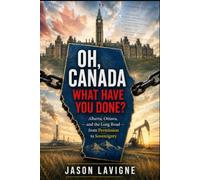 Oh, Canada - What Have You Done? Alberta, Ottawa, and the Long Road from Permission to Sovereignty