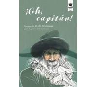 ¡Oh, capitán!: Poemas de Walt Whitman para la gente del instituto: 49 (SUSHI BOOKS CASTELLANO)