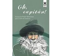 Oh, capitán!: Poemas de Walt Whitman para a xente do instituto: 48 (SUSHI BOOKS - GALL)