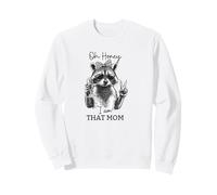 Oh Cariño, Soy Esa Mamá Sudadera