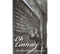 Oh Contraré: The MeoPian Experiment