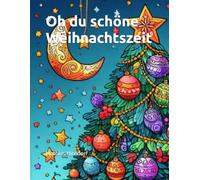Oh du schöne Weihnachtszeit