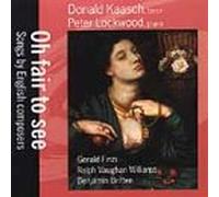 Oh Fair to See: Songs By English Composers