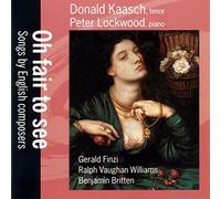 Oh Fair to See : Songs by English Composers
