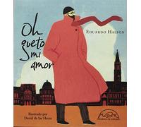 Oh gueto mi amor: 258 (Voces / Literatura)