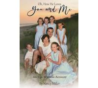 Oh, How He Loves You and Me: An Eye-Witness Account