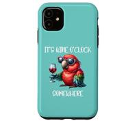 Oh Its Wine O Clock Drinking Parrot It's 5 O'Clock Somewhere Carcasa para iPhone 11