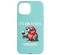 Oh Its Wine O Clock Drinking Parrot It's 5 O'Clock Somewhere Carcasa para iPhone 15