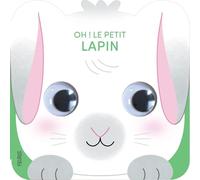 Oh ! Le petit lapin (Oh, les petits animaux !)