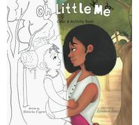 Oh Little Me: Color & Activity Book