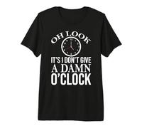 Oh Look It's I Dont A Give Damn O'Clock Coworker Retirement Camiseta Premium