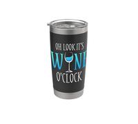 Oh Look It's Wine O'Clock - Copa de vino divertida para beber Vaso térmico de acero inoxidable de doble pared