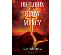 Oh Lord, Show Mercy