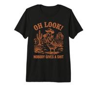 Oh Mira, a Nadie le Importa Goose Cowboy Ironic Camiseta Premium