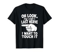 Oh, mira el último nervio de mi Esposa Broma Divertida relación Marido Camiseta gráfica económica, Hombre, Negro, XL
