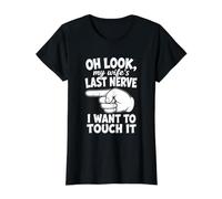 Oh, mira el último nervio de mi Esposa Broma Divertida relación Marido Camiseta gráfica económica, Mujer, Negro, XS