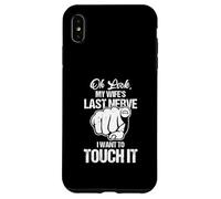 Oh Mira El Último Nervio De Mi Esposa Quiero Tocarlo Sarcástico Carcasa para iPhone XS MAX