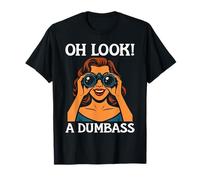 ¡Oh, mira! Un Tonto Divertido Camiseta