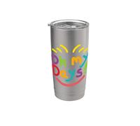 ¡Oh Mis Días! Vaso térmico de acero inoxidable de doble pared