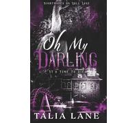 Oh My Darling: It's Time To Die