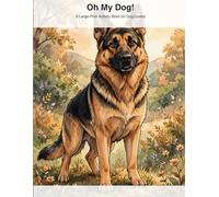 Oh My Dog!: A Large-Print Activity Book for Dog Lovers