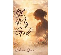 Oh My God: Book of poem about God