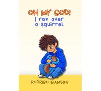 Oh my God! I ran over a squirrel: Your actions and the responsibility behind them