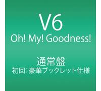 Oh! My! Goodness!