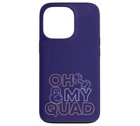 Oh My Quad Funny Leg Day Fitness Carcasa para iPhone 13 Pro