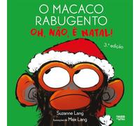 Oh, não, é Natal! (O Macaco Rabugento)