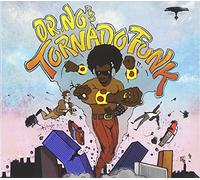 Oh No - Dr No's Kali Tornado Funk