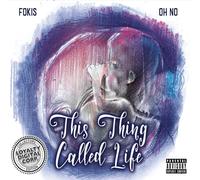 Oh No & Fokis - This Thing Called Life [VINYL] [Vinilo]