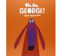 Oh no, George! Ediz. illustrata (I lapislazzuli)