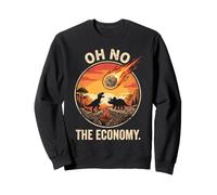 Oh No The Economy La Extinción del Meteorito Dinosaurio Sudadera