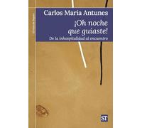 ¡Oh noche que guiaste!: De la inhospitalidad al encuentro: 468 (El Pozo de Siquén)
